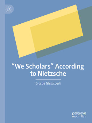 cover image of "We Scholars" According to Nietzsche